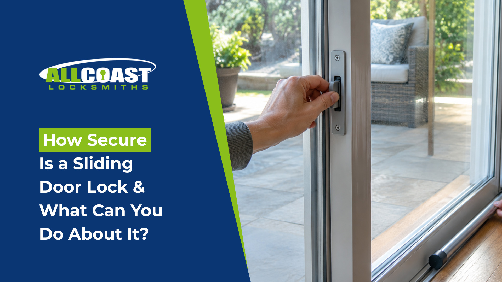 How Secure Is a Sliding Door Lock and What Can You Do About It?